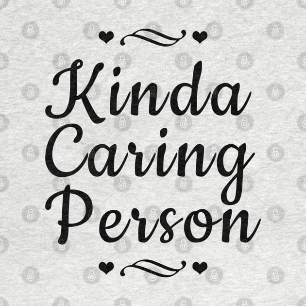 Kinda Caring Person by Magic Spread